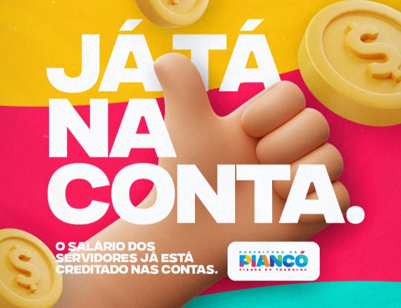 Prefeitura de Pianc efetua pagamento de julho aos servidores pblicos
