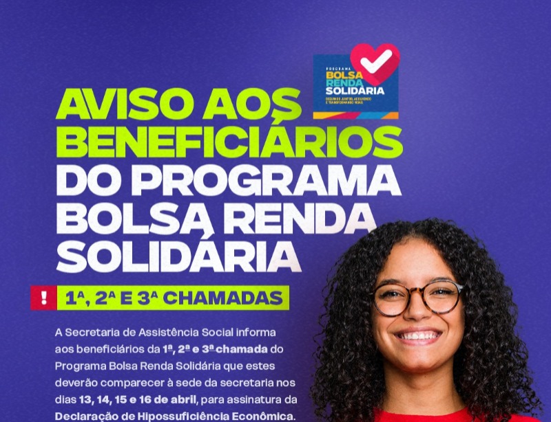 Benefici�rios do  Bolsa Renda Solid�ria s�o convocados para assinatura de declara��o; veja o cronograma
